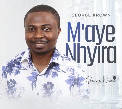 George Krown Drops New Song ” M’aye Nhyira”